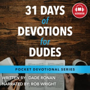 31 Days of Devotions for Dudes Audiobook